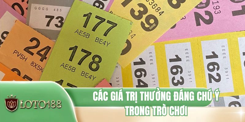 Các giá trị thưởng đáng chú ý trong trò chơi
