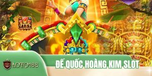 Đế Quốc Hoàng Kim Slot - Bí Ẩn Kho Báu Hoàng Gia Hấp Dẫn