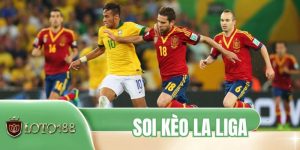Soi Kèo La Liga - Phân Tích Tỷ Lệ Chuẩn Xác Dễ Hiểu