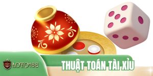 Thuật Toán Tài Xỉu - Giải Mã Các Quy Luật Chuẩn Xác Nhất